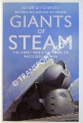 Giants of Steam by GLANCEY, Jonathan